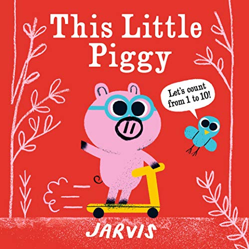This Little Piggy- A Counting Book